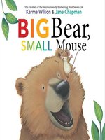 Big Bear, Small Mouse: With Audio Recording